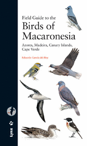 FIELD GUIDE TO THE BIRDS OF MACARONESIA : AZORES, MADEIRA, CANARY ISLANDS, CAPE VERDE