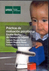ESCALAS BAYLEY DE DESARROLLO INFANTIL : PRÁCTICAS DE EVALUACIÓN PSICOLÓGICA