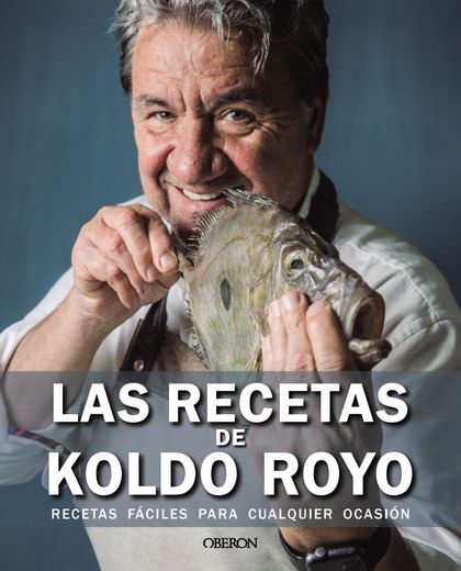 LAS RECETAS DE KOLDO ROYO                                                       RECETAS FACILES