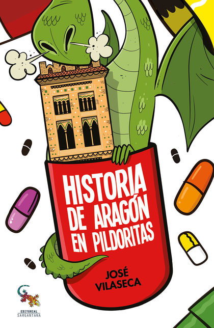 HISTORIA DE ARAGÓN EN PILDORITAS.