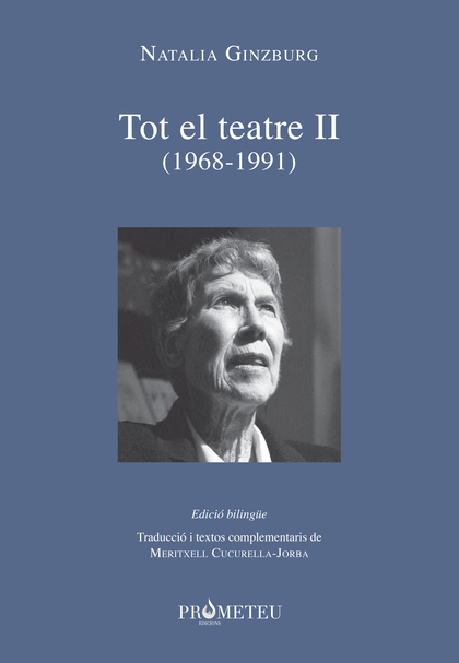 NATALIA GINZBURG - TOT EL TEATRE II (1968-1991)