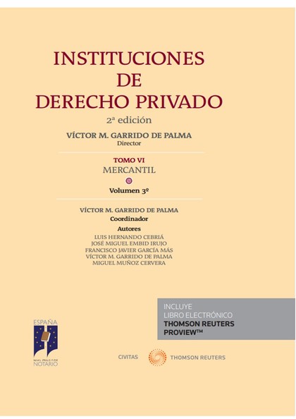 INSTITUCIONES DE DERECHO PRIVADO. TOMO VI MERCANTIL. VOLUMEN 3º.