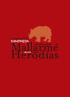 MALLARMÉ, HERODÍAS