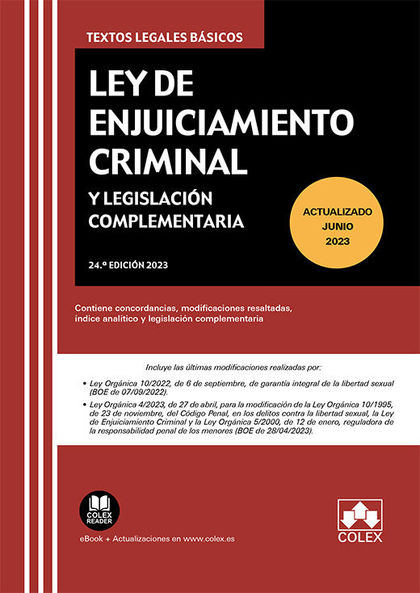 LEY DE ENJUICIAMIENTO CRIMINAL Y LEGISLACION COMPLEMENTARIA 2023