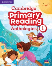 CAMBRIDGE PRIMARY READING ANTHOLOGIES. STUDENT´S BOOK WITH ONLINE AUDIO. LEVEL 1