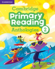 CAMBRIDGE PRIMARY READING ANTHOLOGIES. STUDENT'S BOOK WITH ONLINE AUDIO. LEVEL 2