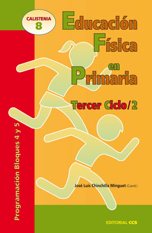 EDUCACIÓN FÍSICA EN PRIMARIA. TERCER CICLO / 2. PROGRAMACIÓN BLOQUES 4 Y 5