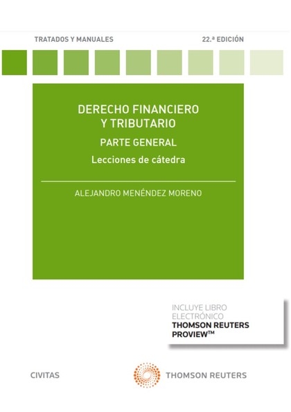 DERECHO FINANCIERO Y TRIBUTARIO. LECCIONES DE CÁTEDRA.
