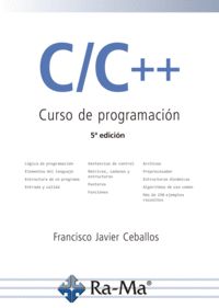 C/C++. CURSO DE PROGRAMACIÓN. 5ª EDICIÓN