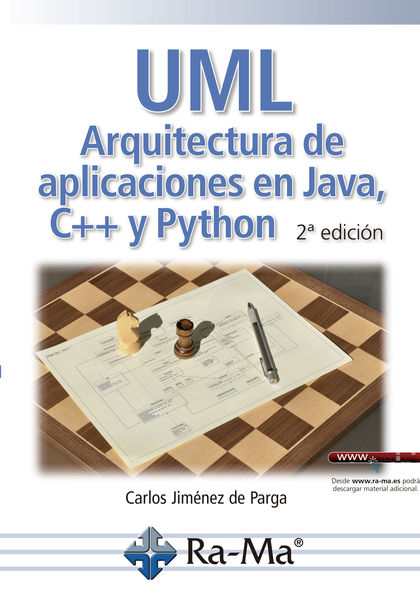UML. ARQUITECTURA DE APLICACIONES EN JAVA, C++ Y PYTHON. 2ª EDICIÓN.