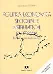 POLITICA ECONOMICA SECTORIAL E INSTRUMENTAL EN ESPAÑA