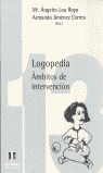 LOGOPEDIA AMBITOS DE INTERVENCION