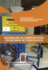 MATERIALES DE CONSTRUCCIÓN : PROBLEMAS DE DOSIFICACIÓN