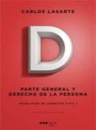 PRINCIPIOS DE DERECHO CIVIL TOMO I. PARTE GENERAL Y DERECHO DE LA PERSONA
