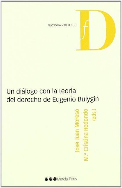 UN DIÁLOGO CON LA TEORÍA DEL DERECHO DE EUGENIO BULYGIN