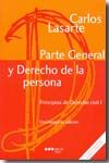 PRINCIPIOS DE DERECHO CIVIL. T.IPARTE GENERAL Y DERECHO DE LA PERSONA. LASARTE