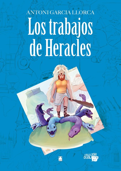 COLECCIÓN DUAL 013 - LOS TRABAJOS DE HERACLES