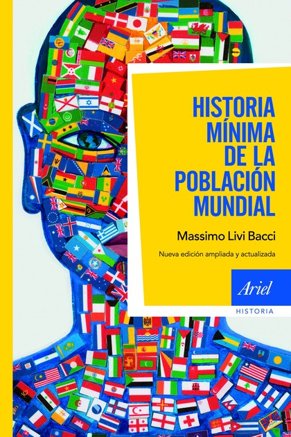 HISTORIA MÍNIMA DE LA POBLACIÓN MUNDIAL. NUEVA EDICIÓN AMPLIADA Y ACTUALIZADA