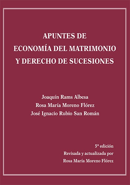 APUNTES DE ECONOMÍA DEL MATRIMONIO Y DERECHO DE SUCESIONES.
