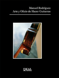 ARTE Y OFICIO DE HACER GUITARRAS