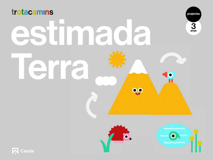 ESTIMADA TERRA 3 ANYS TROTACAMINS.