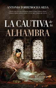 LA CAUTIVA DE LA ALHAMBRA.