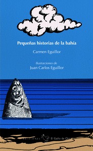 PEQUEÑAS HISTORIAS DE LA BAHIA