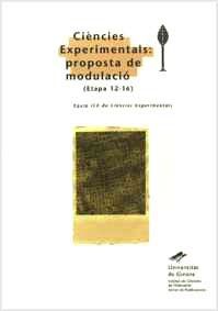 CIÈNCIES EXPERIMENTALS: PROPOSTA DE MODULACIÓ (ETAPA 12-16).