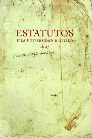 ESTATUTOS DE LA UNIVERSIDAD DE OVIEDO, 1607