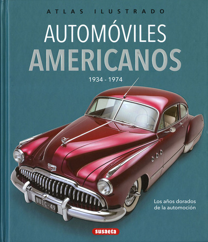 AUTOMÓVILES AMERICANOS 1934-1974.