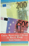 UNION MONETARIA Y EURO LA RECETA FINAL