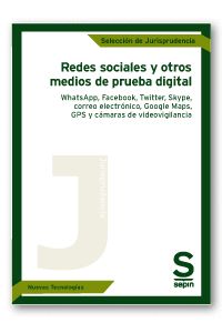 REDES SOCIALES Y OTROS MEDIOS DE PRUEBA DIGITAL.. WHATSAPP, FACEBOOK, TWITTER, SKYPE, CORREO EL