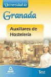 AUXILIARES DE HOSTELERÍA, UNIVERSIDAD DE GRANADA. TEST