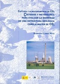 CAPTURA Y ALMACENAMIENTO DE CO2 : CRITERIOS Y METODOLOGÍA PARA EVALUAR LA IDONEIDAD DE UNA ESTR