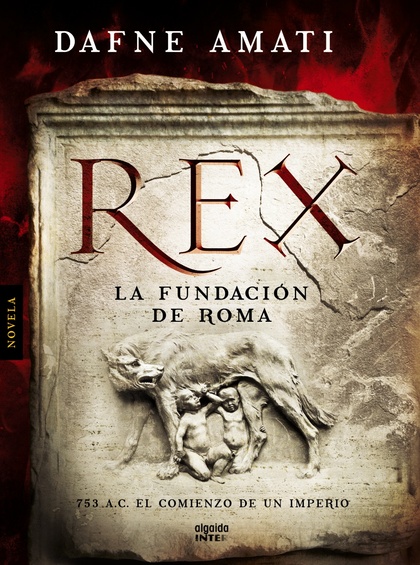 REX : LA FUNDACIÓN DE ROMA