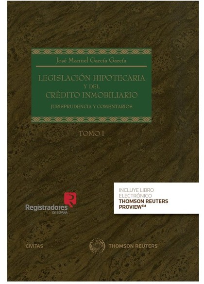 LEGISLACIÓN HIPOTECARIA Y DEL CRÉDITO INMOBILIARIO. TOMO I Y II (PERSONALIZACION