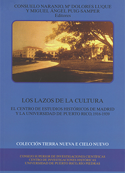 LOS LAZOS DE LA CULTURA : EL CENTRO DE ESTUDIOS HISTÓRICOS DE MADRID Y LA UNIVERSIDAD DE PUERTO