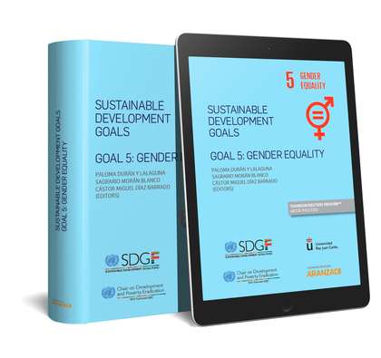 SUSTAINABLE DEVELOPMENT GOALS. GOAL 5: GENDER EQUALITY   (PAPEL + E-BOOK)