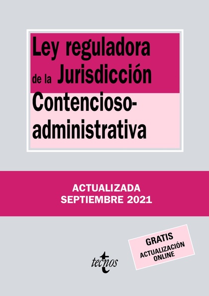 LEY REGULADORA DE LA JURISDICCIÓN CONTENCIOSO-ADMINISTRATIVA.