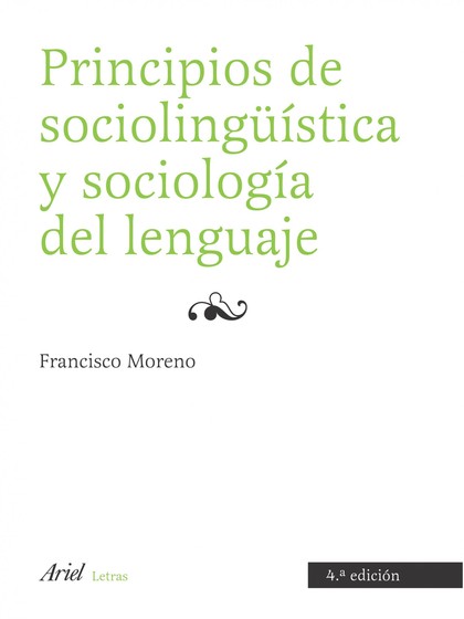 PRINCIPIOS DE SOCIOLINGUISTICA Y SOCIOLOGIA DEL LE.