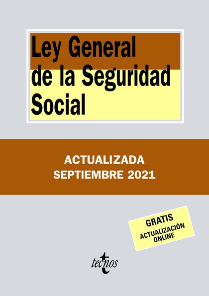 LEY GENERAL DE LA SEGURIDAD SOCIAL.