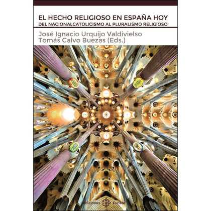 EL HECHO RELIGIOSO EN ESPAÑA.