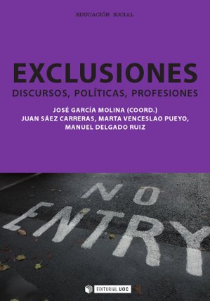 EXCLUSIONES, DISCURSOS, POLÍTICAS, PROFESIONES