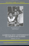 ALIMENTACIÓN Y ENFERMEDAD EN TIEMPOS DE HAMBRE: ESPAÑA, 1937-1947