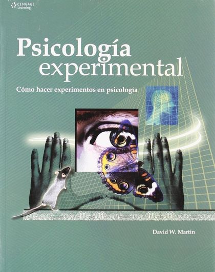 PSICOLOGÍA EXPERIMENTAL. CÓMO HACER EXPERIMENTOS EN PSICOLOGIA.