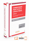 COMENTARIOS PRÁCTICOS AL CÓDIGO PENAL. TOMO III (PAPEL + E-BOOK)