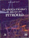 TECNOLOGÍA Y MARGEN DE REFINO DEL PETRÓLEO