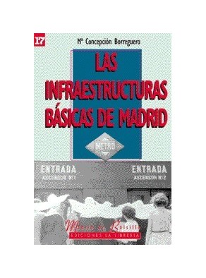 INFRAESCTRUCTURAS BÁSICAS DE MADRID