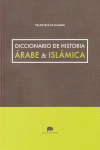 DICCIONARIO DE HISTORIA ÁRABE E ISLÁMICA