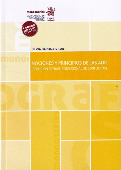 NOCIONES Y PRINCIPIOS DE LAS ADR.